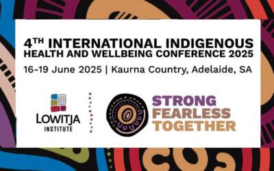Lowitja Institute – International Indigenous Health and Wellbeing Conference June 2025